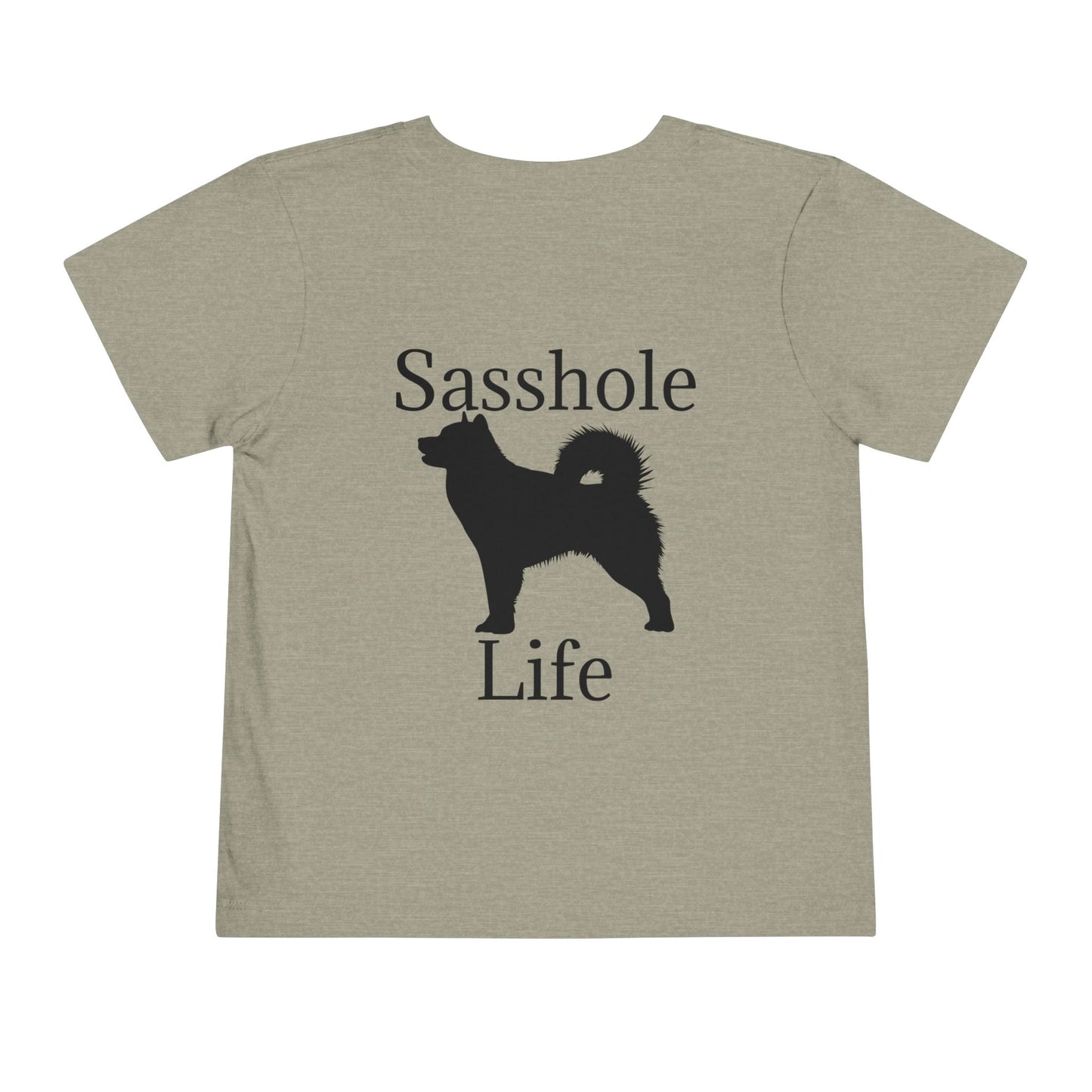Sasshole Life Toddler Unisex Short Sleeve Crewneck Tee
