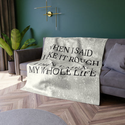 Like It Rough Crushed Velvet Blanket