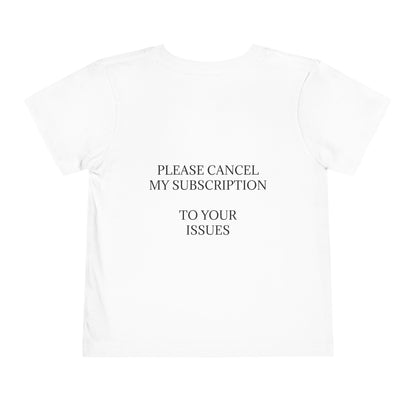 Cancel My Subscription Unisex Short Sleeve Crewneck Tee