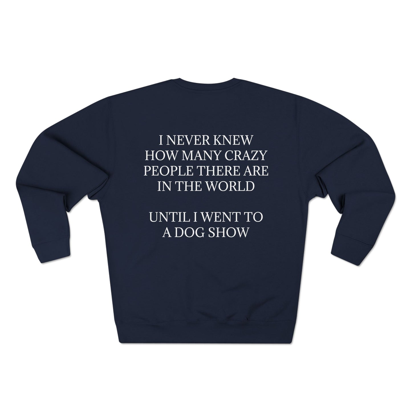 Never Knew Unisex Crewneck Sweatshirt