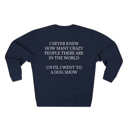 Never Knew Unisex Crewneck Sweatshirt