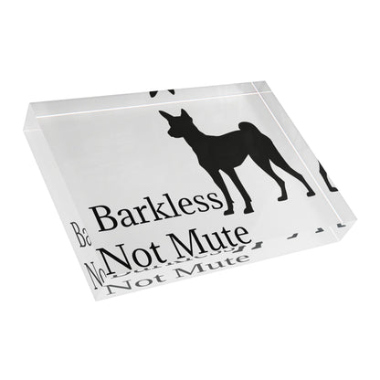Barkless Not Mute Acrylic Photo Block