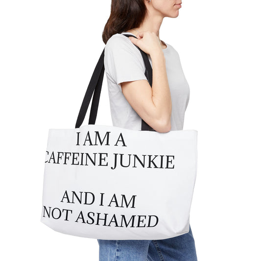 Caffeine Junkie Weekender Tote Bag