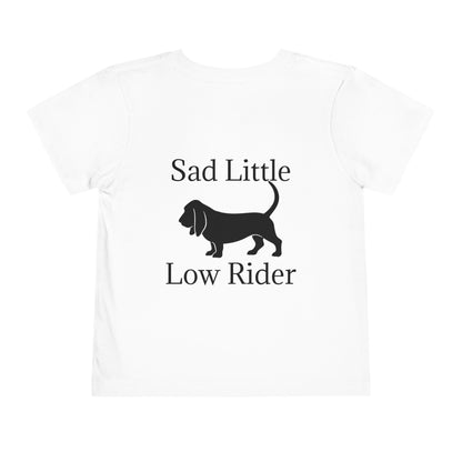 Sad Little Low Rider Toddler Unisex Short Sleeve Crewneck Tee