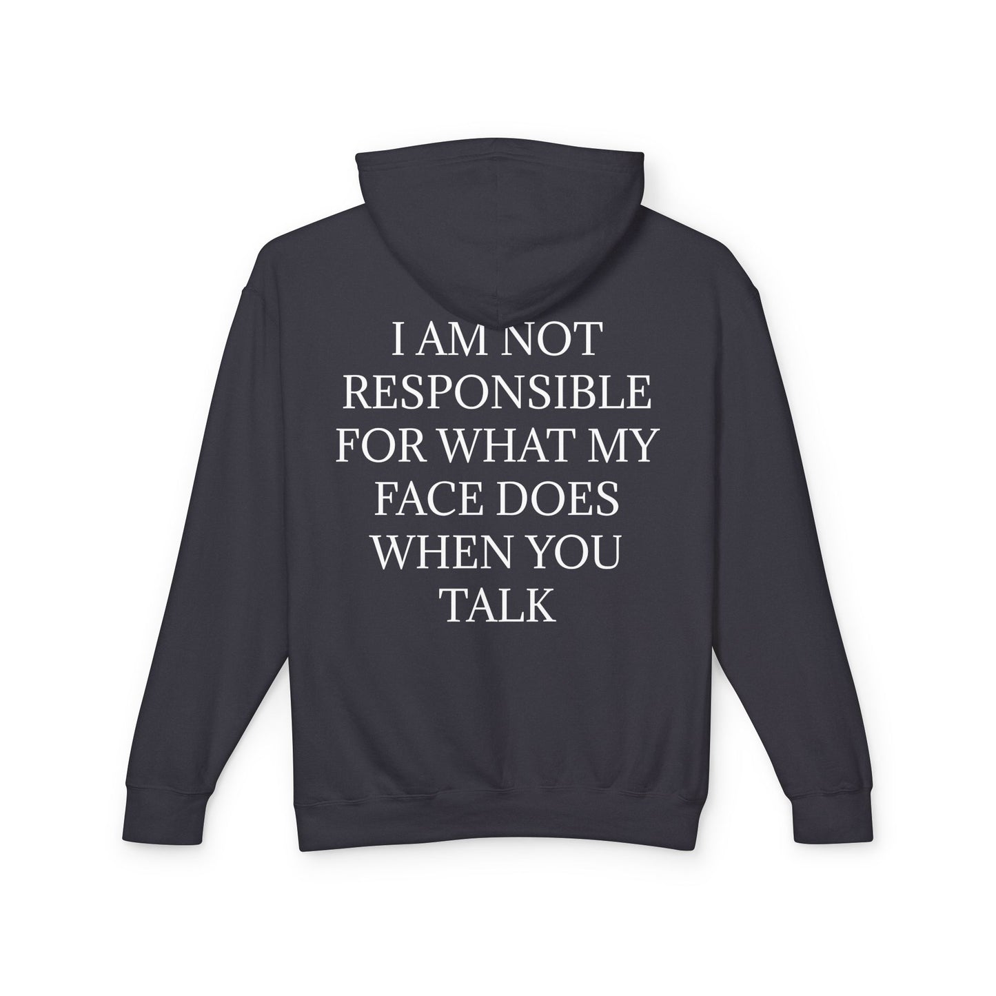 When You Talk Unisex Lightweight Hoodie
