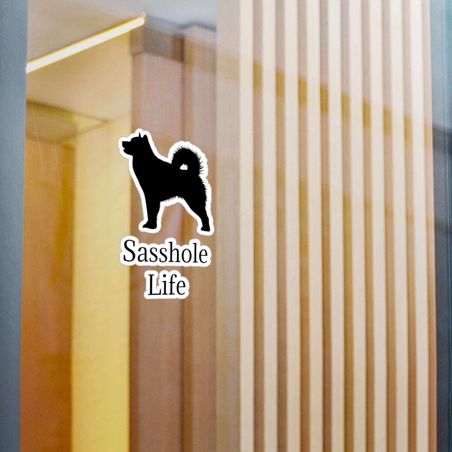 Sasshole Life Vinyl Decal