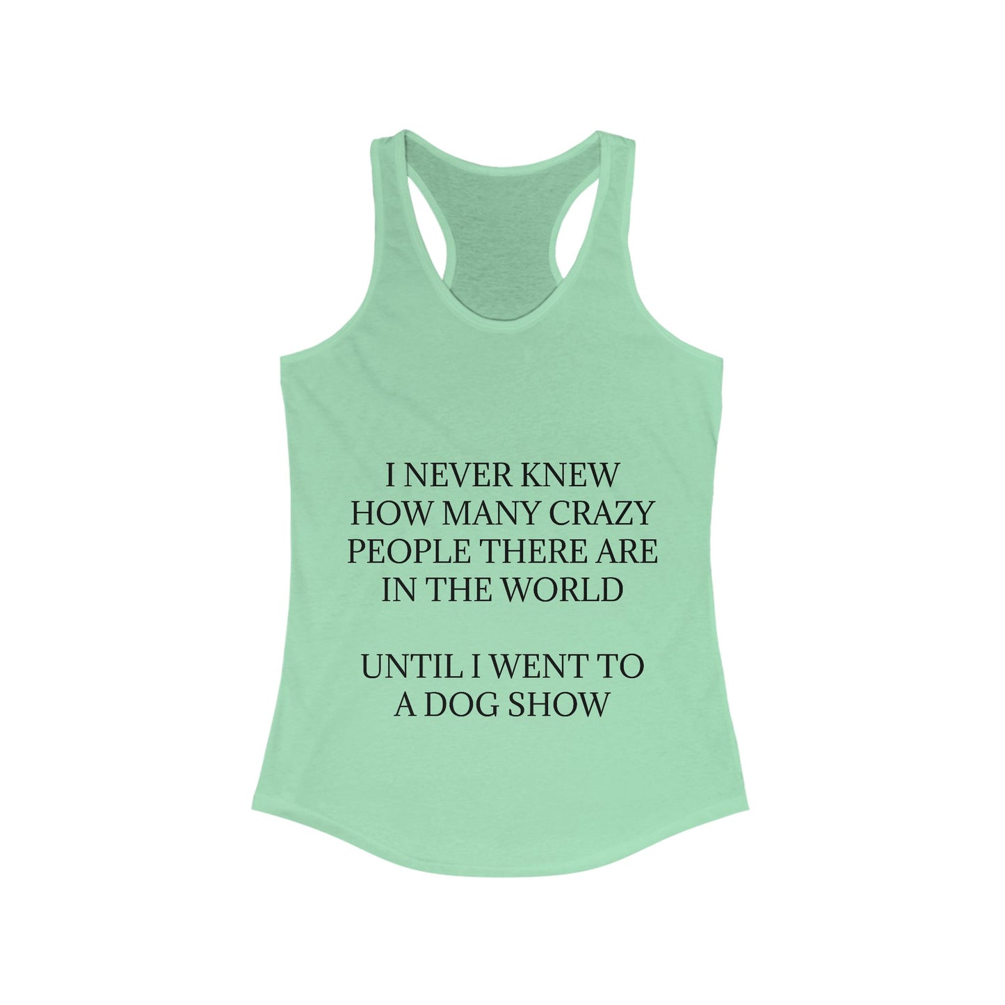 Never Knew Women's Racerback Tank