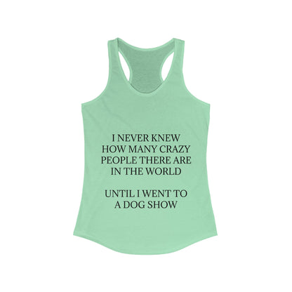 Never Knew Women's Racerback Tank