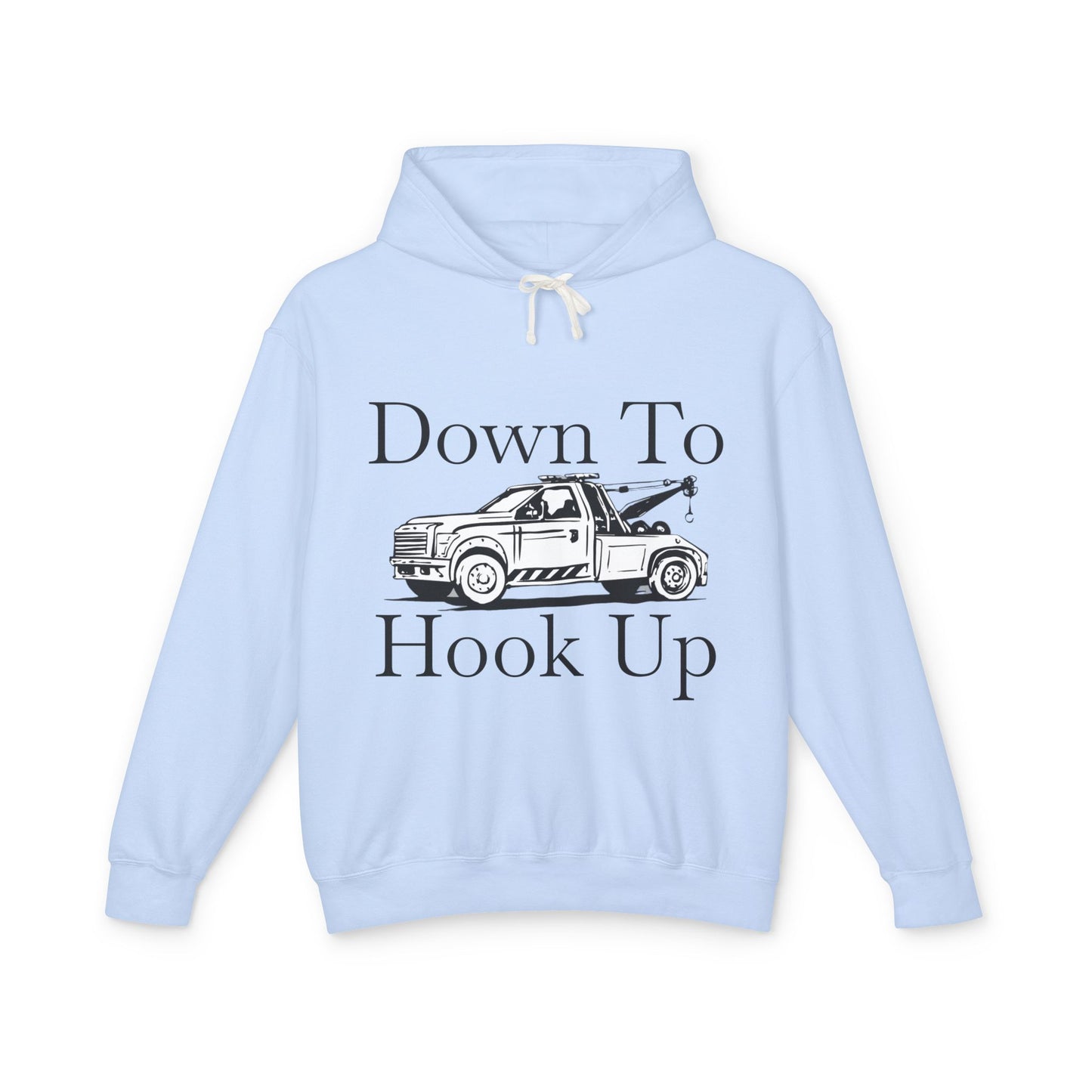 Down To Hook Up Unisex Lightweight Hoodie