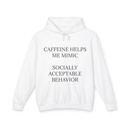 Socially Acceptable Unisex Lightweight Hoodie