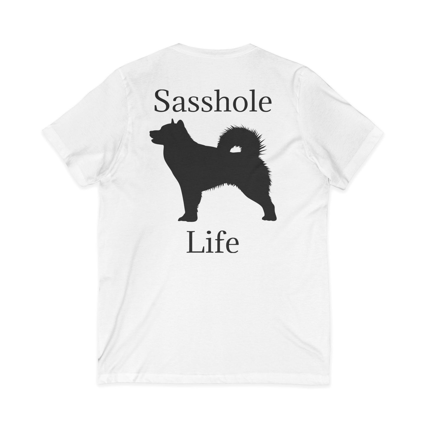 Sasshole Life Unisex Short Sleeve V-Neck Tee