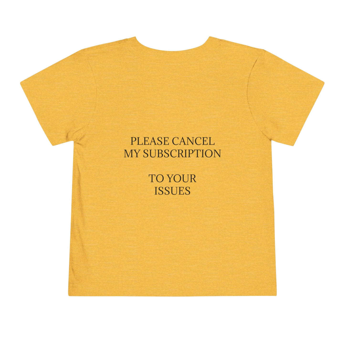 Cancel My Subscription Unisex Short Sleeve Crewneck Tee