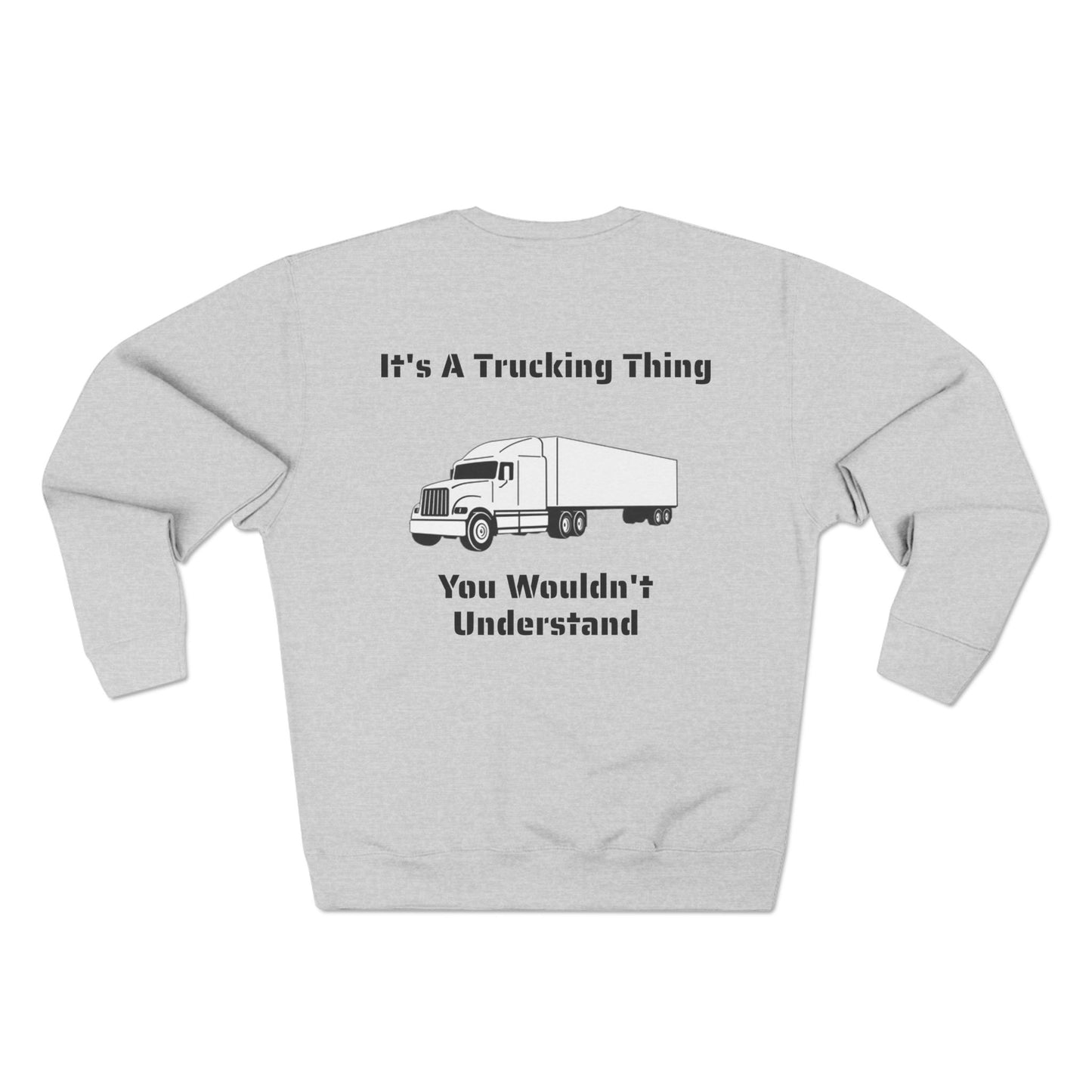 Trucking Thing Unisex Crewneck Sweatshirt