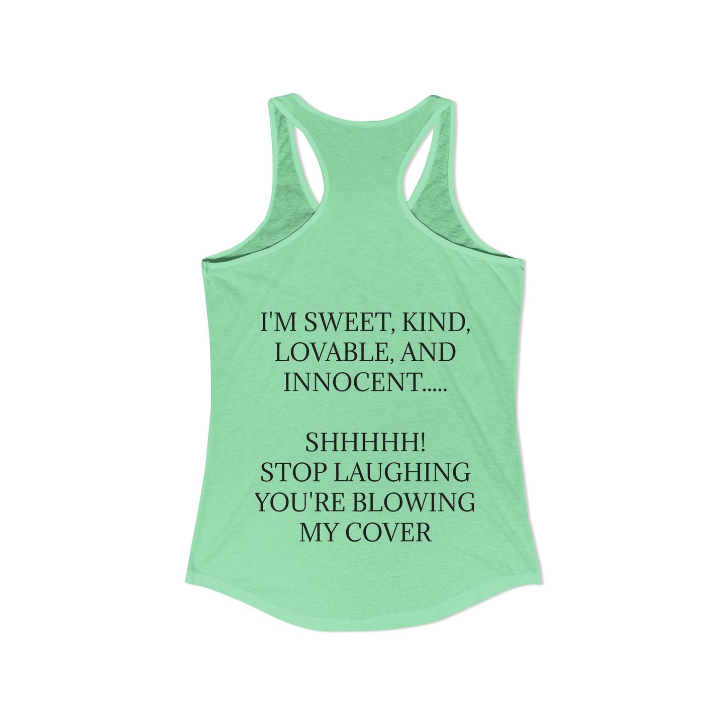 Blowing My Cover Women's Racerback Tank