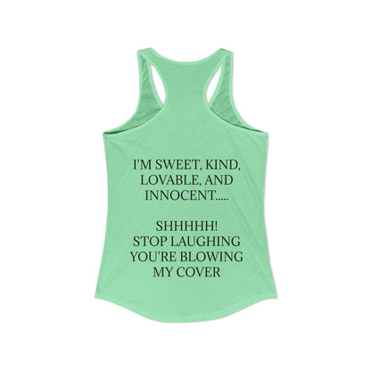 Blowing My Cover Women's Racerback Tank