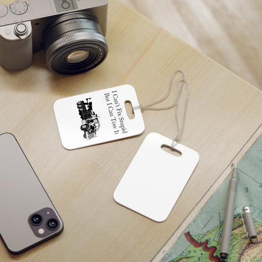 I Can't Fix Stupid Heavy Tow Truck Luggage Tag
