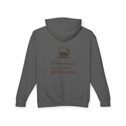 Not Enough Unisex Lightweight Hoodie