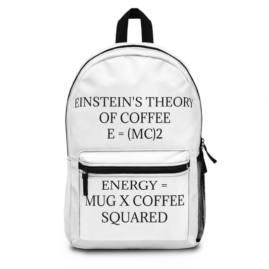 Einstein's Theory Of Coffee Backpack