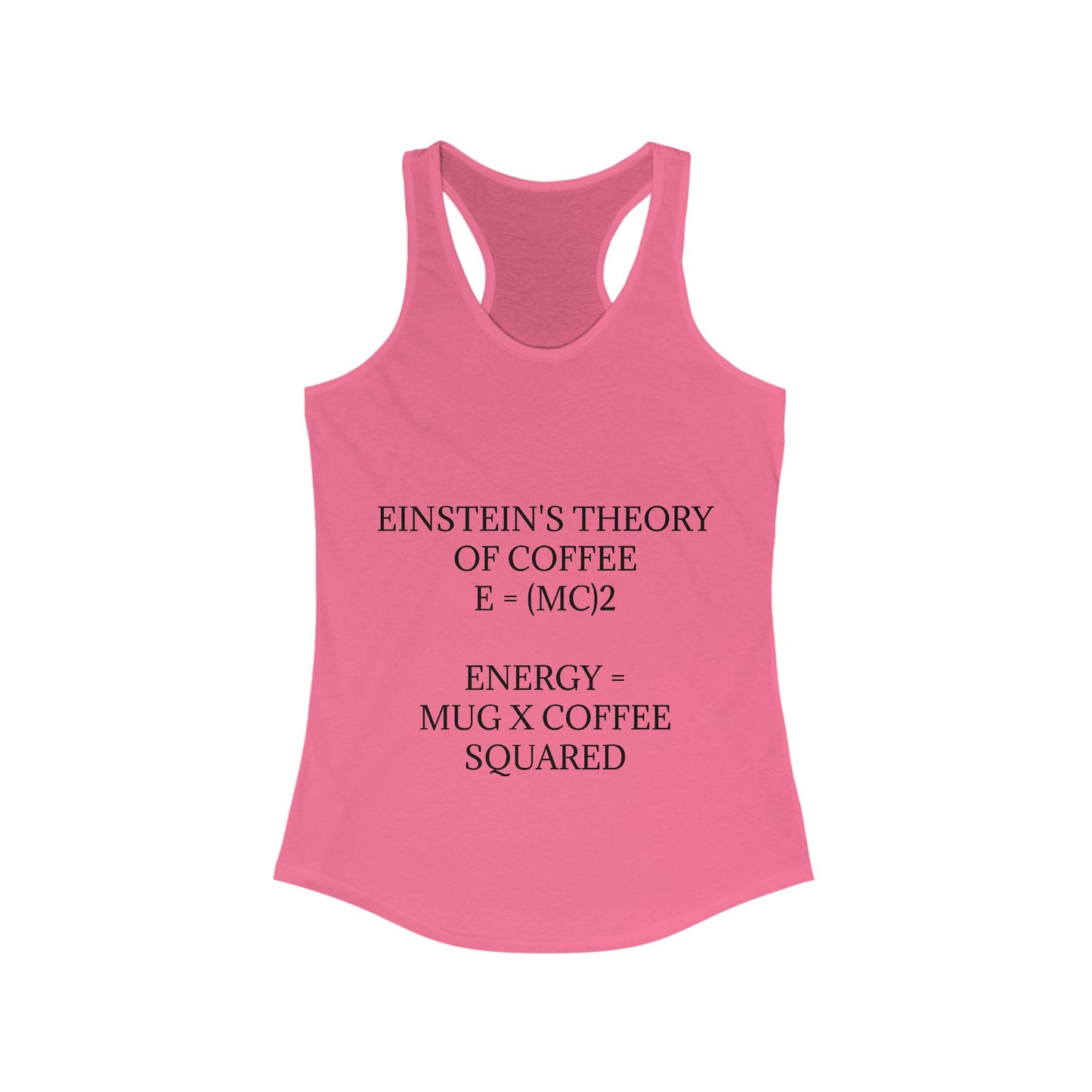 Einstein's Theory Of Coffee Women's Racerback Tank