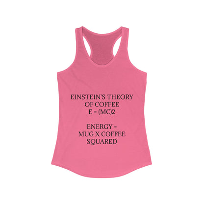 Einstein's Theory Of Coffee Women's Racerback Tank