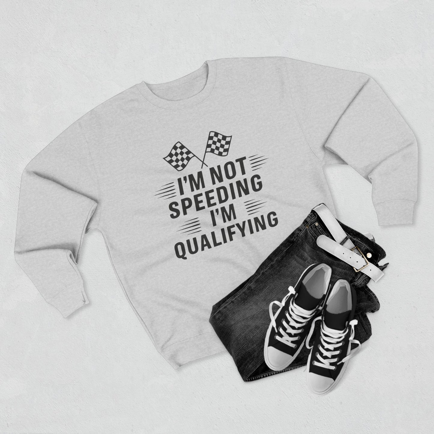 I'm Qualifying Unisex Crewneck Sweatshirt