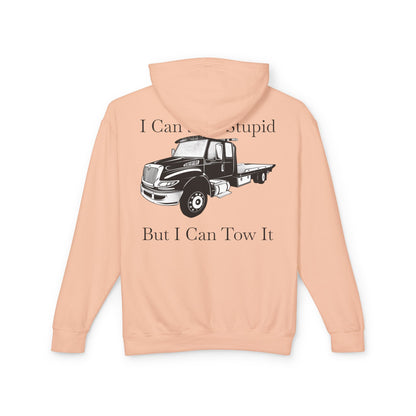 I Can't Fix Stupid Flatbed Tow Truck Unisex Lightweight Hoodie
