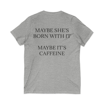 Born With It Unisex Short Sleeve V-Neck Tee