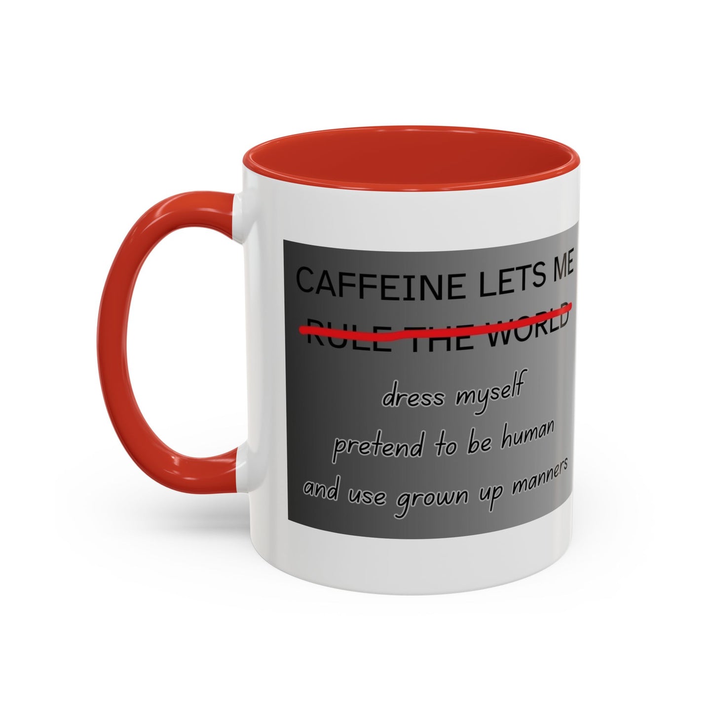 Caffeine Lets Me 2-Tone Coffee Mug