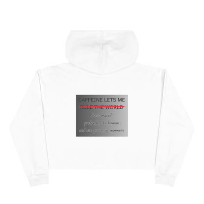 Caffeine Lets Me Women's Crop Hoodie