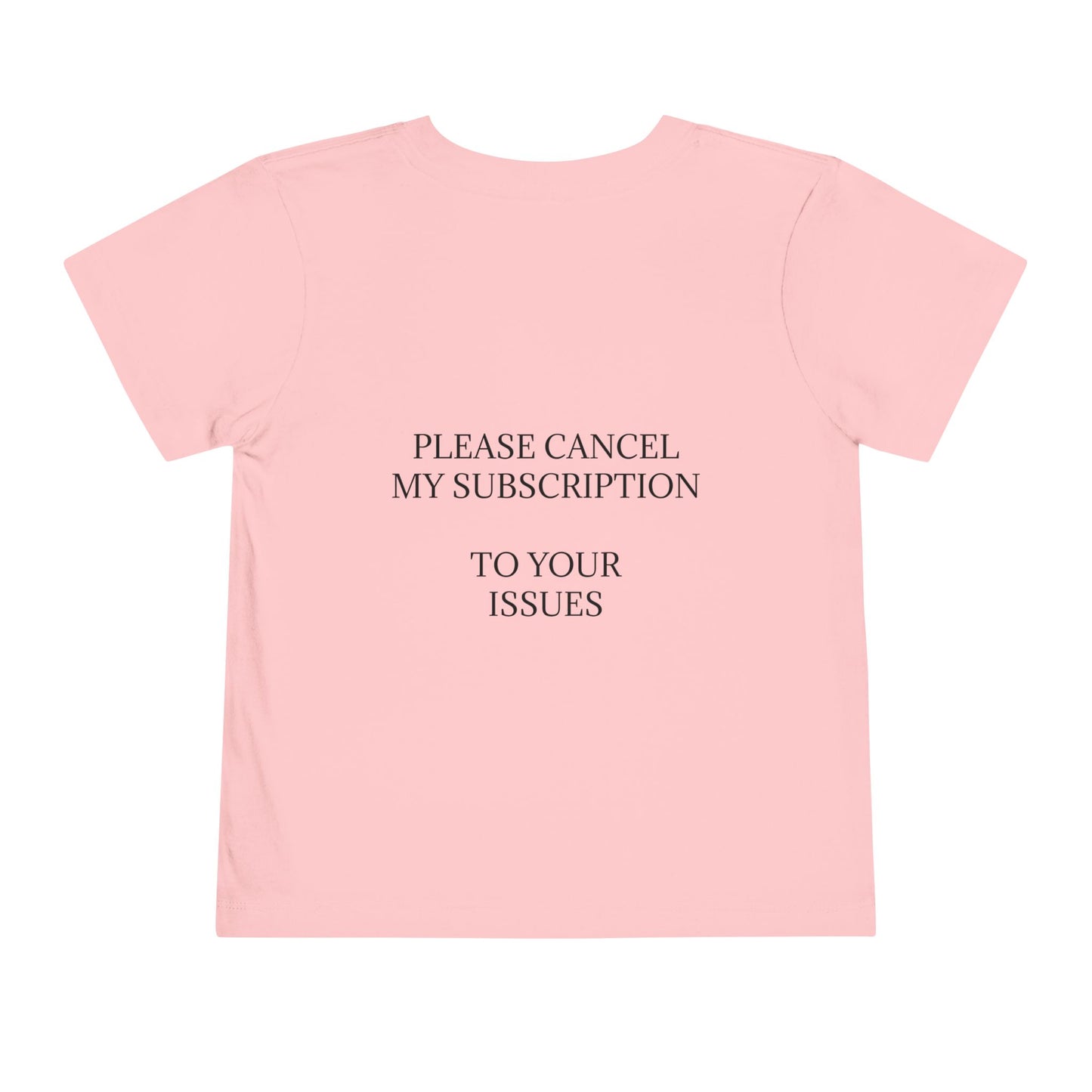 Cancel My Subscription Unisex Short Sleeve Crewneck Tee