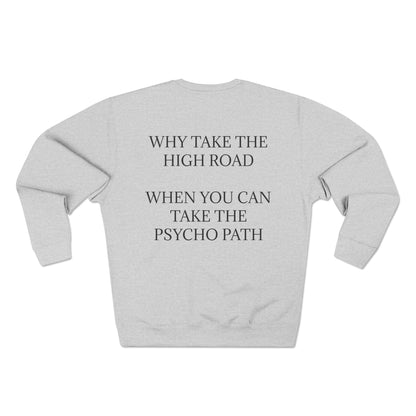 Psycho Path Unisex Crewneck Sweatshirt