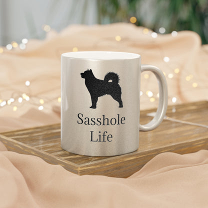 Sasshole Life Metallic Coffee Mug