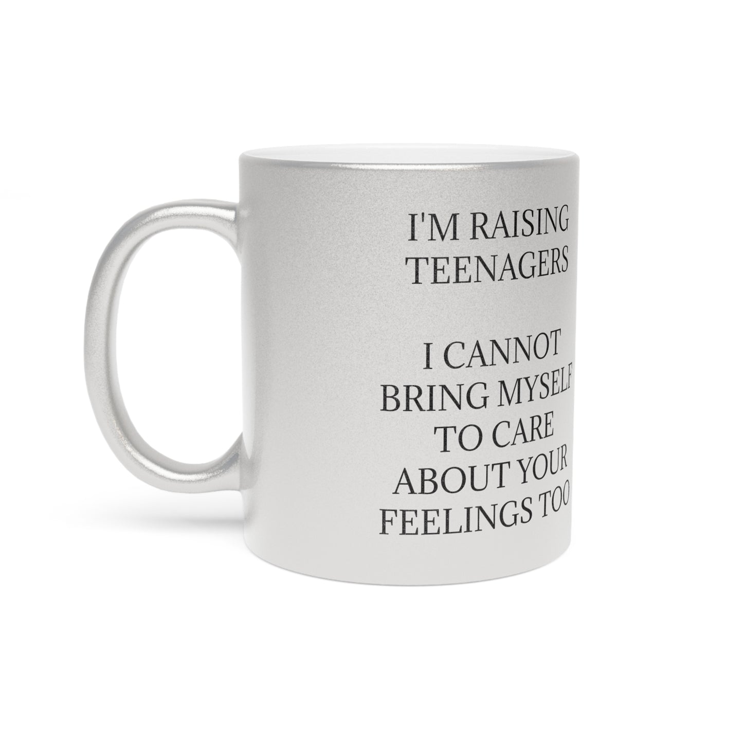 Raising Teenagers Metallic Coffee Mug