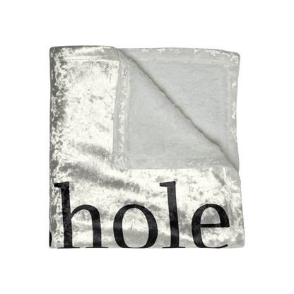 Sasshole Life Crushed Velvet Blanket