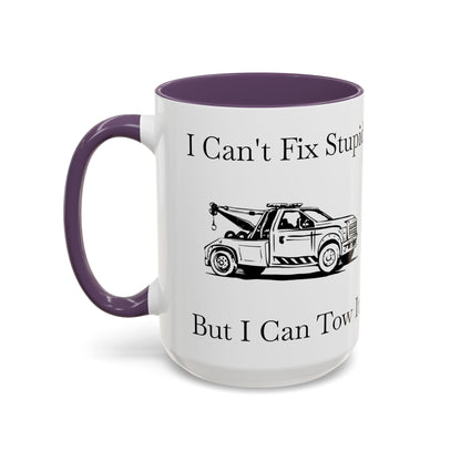 I Can't Fix Stupid Wheel Lift Tow Truck 2-Tone Coffee Mug