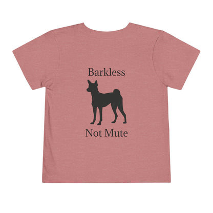 Barkless Not Mute Toddler Unisex Short Sleeve Crewneck Tee