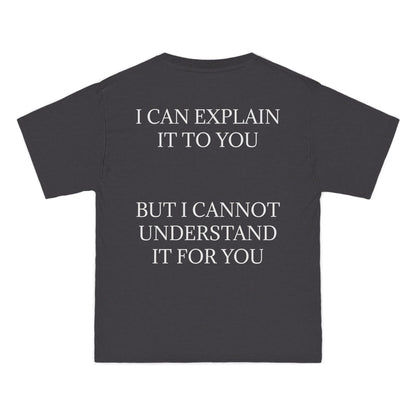 I Cannot Understand It For You Men's Short-Sleeve Crewneck Tee