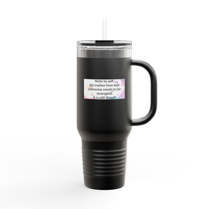 Note To Self Insulated Travel Mug