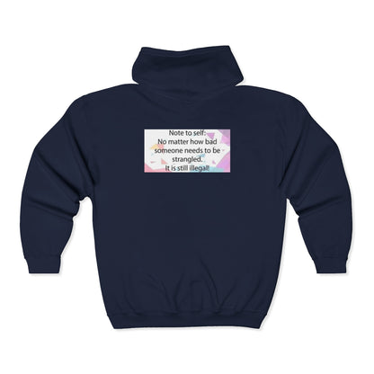 Note to Self Unisex Full Zip Hoodie