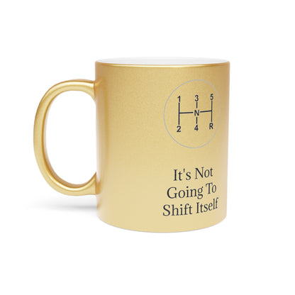 Shift Itself Metallic Coffee Mug