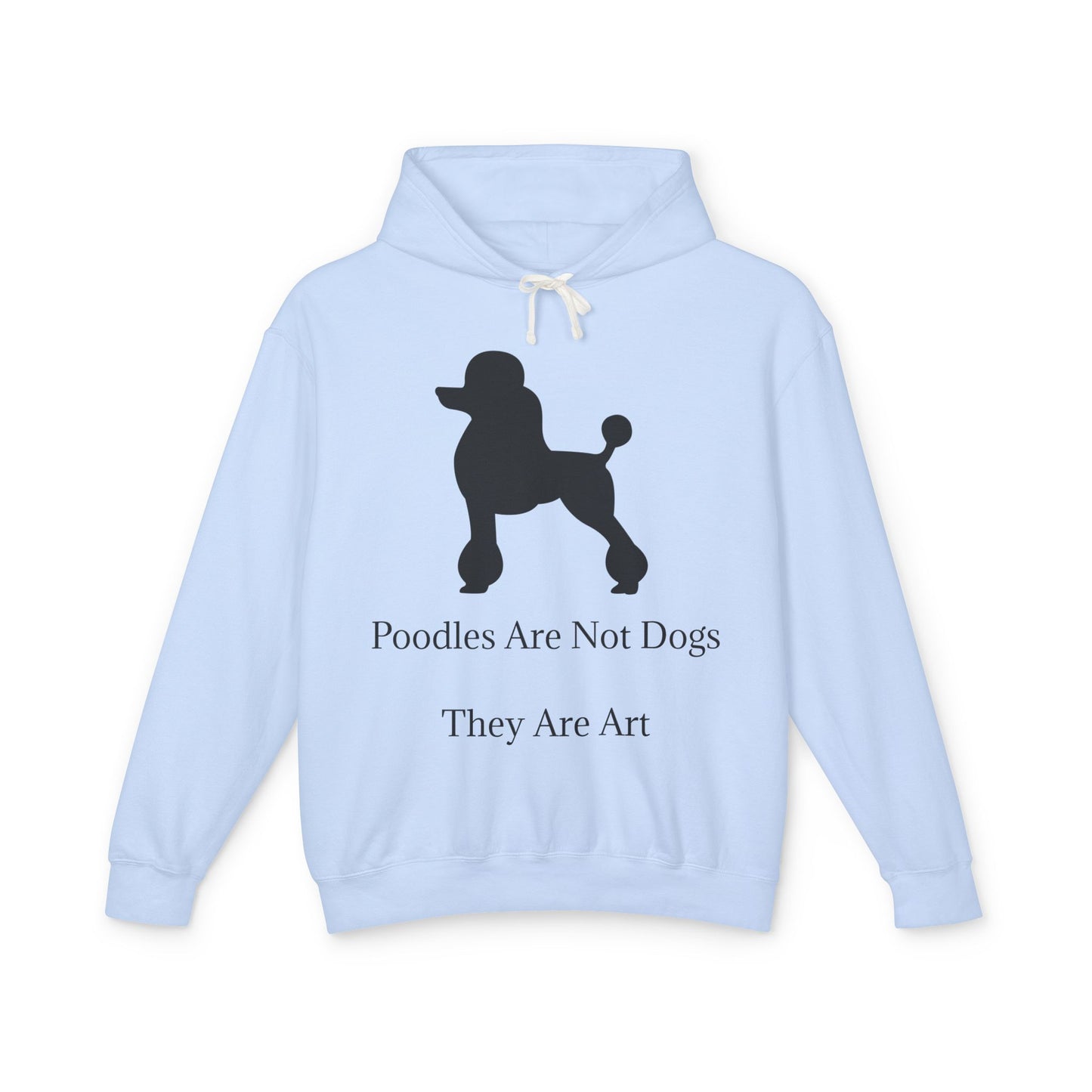 Not Dogs Unisex Lightweight Hoodie