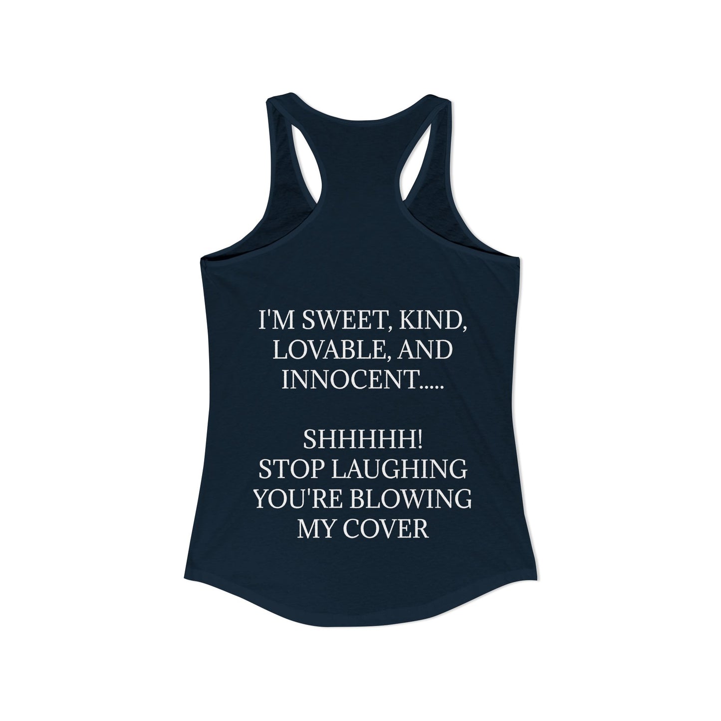 Blowing My Cover Women's Racerback Tank
