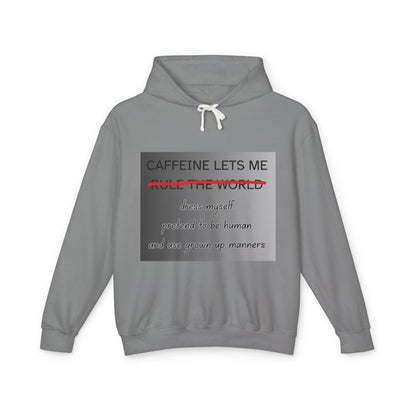 Caffiene Lets Me Unisex Lightweight Hoodie